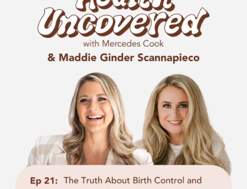 The Truth About Birth Control and Learning About Your Cycle with Maddie Ginder Scannapieco [ep.21]