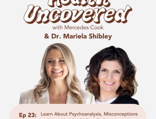 Learn About Psychoanalysis, Misconceptions and How You Could Benefit From It with Dr. Mariela Shibley [ep.23]